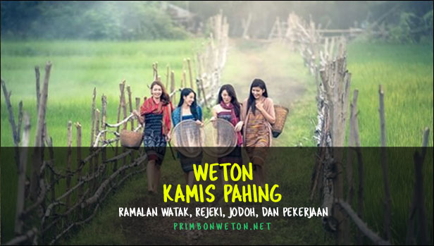 weton Kamis Pahing weton Kamis Pahing