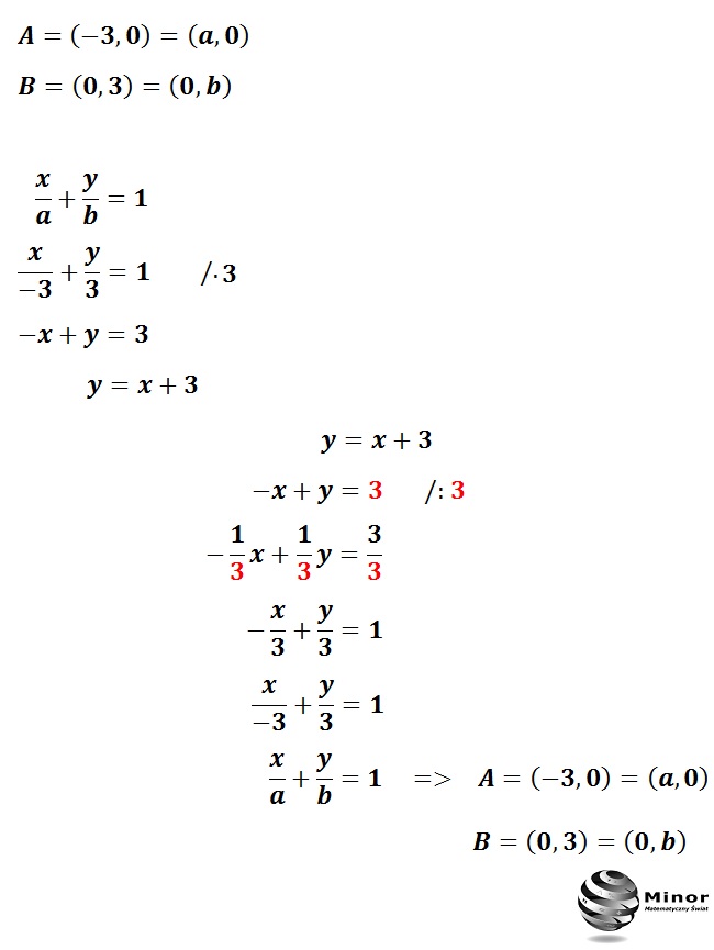 Równanie prostej w postaci ogólnej i kierunkowej, a równanie prostej w postaci odcinkowej