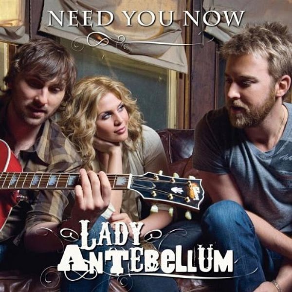 Lady Antebellum Need You Now Lyrics