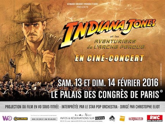 Indiana Jones en ciné-concert les 13 et 14 février 2016 au Palais des Congrès de Paris