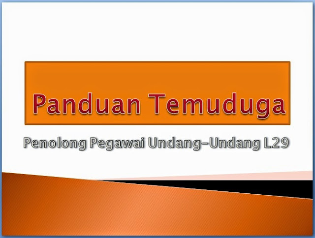 Penolong Pegawai Undang-Undang L29 Panduan Temuduga Penolong Pegawai Undang-Undang L29