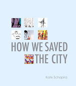 How We Saved the City