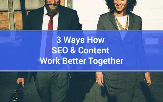 3 Ways How SEO & Content Work Better Together: eAskme