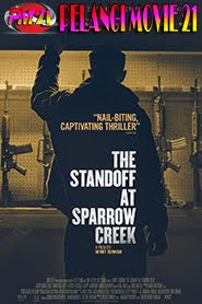 Trailer-Movie-The-Standoff-At-Sparrow-Creek-2019 Trailer-Movie-The-Standoff-At-Sparrow-Creek-2019