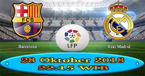 Prediksi Bola855 Barcelona vs Real Madrid 28 Oktober 2018 Prediksi Bola855 Barcelona vs Real Madrid 28 Oktober 2018