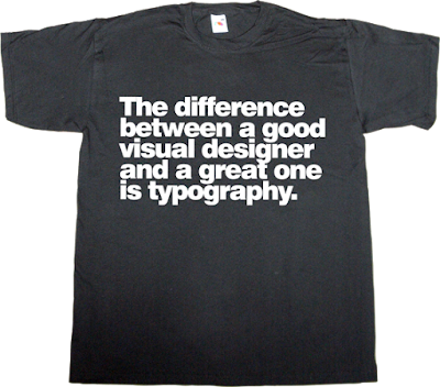 graphic design design designer typography typographer brilliant sentence t-shirt ephemeral-t-shirts