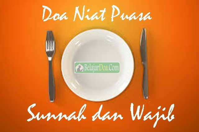 Gambar Doa Niat Puasa Sunnah dan Wajib Gambar Doa Niat Puasa Sunnah dan Wajib