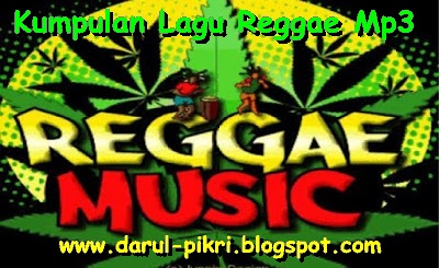 Kumpulan Lagu Reggae Mp3 Download - Terbaru Terupdate 2019