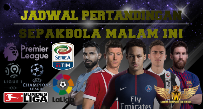 Jadwal dan Pasaran Bola Hari Ini 4 Maret 2018 Jadwal dan Pasaran Bola Hari Ini 4 Maret 2018