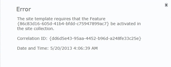 You've Got Code!: Error: site template requires that the Feature be ...