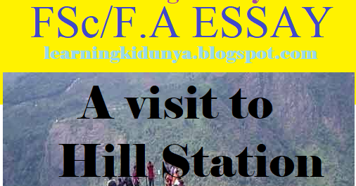 Short essay on a visit to a hill station for class 6 Short essay on a visit to a hill station for class 6 image
