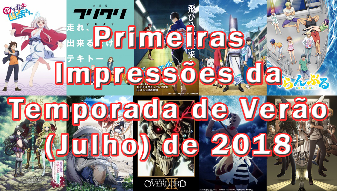 Primeiras impressões: Temporada de Verão (2018) – Rukh no Teikoku