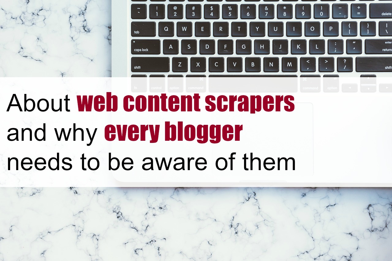 ABOUT-WEB-CONTENT-SCRAPERS-AND-WHY-EVERY-BLOGGER-NEEDS-TO-BE-AWARE SEO PAGERANK // WWW.XLOVELEAHX.CO.UK