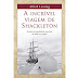 Livro da Vez:A Incrível Viagem de Shackleton(2004 por Alfred Lansing)