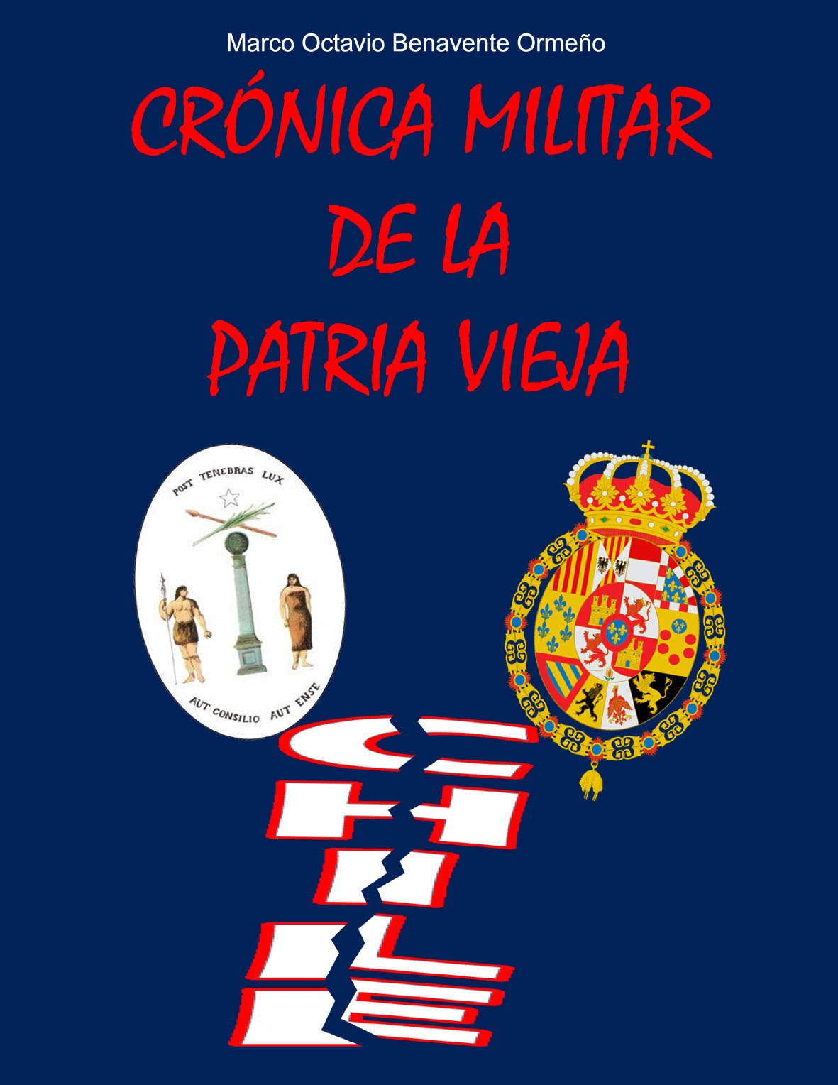 "Crónica Militar de la Patria Vieja"