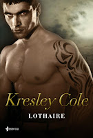 Lothaire Los Inmortales De La Oscuridad XI: Lothaire, de Kresley Cole