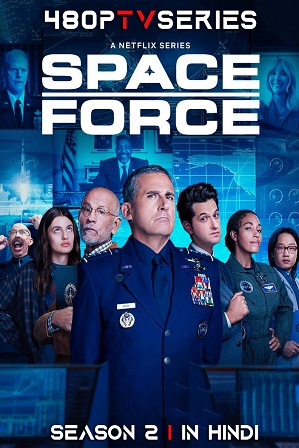 Space Force Season 2 (2022) Full Hindi Dual Audio Download 480p 720p All Episodes