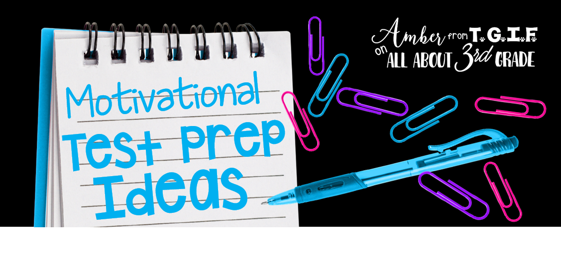 Motivational Standardized Test Prep Ideas All About 3rd Grade