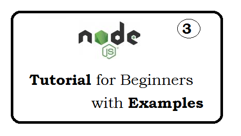 Node Js Tutorial For Beginners With Exles | web technology experts notes Node Js Tutorial For Beginners With Exles | web technology experts notes
