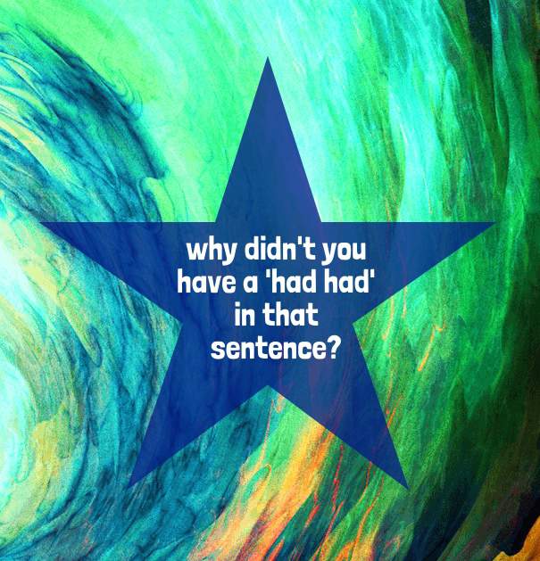 Quick Questions Have A had Had Summerhill STUDIO Grammar quick-questions-have-a-had-had-summerhill-studio-grammar