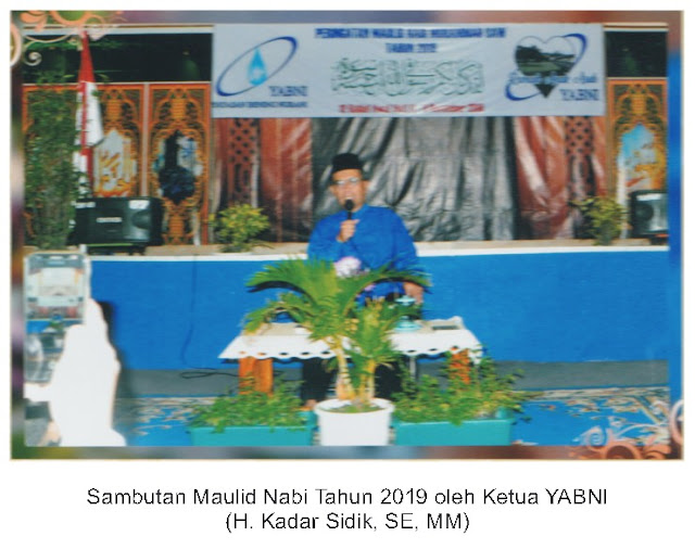 Sambutan Maulid Nabi 2019 oleh Ketua YABNI - H. Kadar Sidik, SE, MM