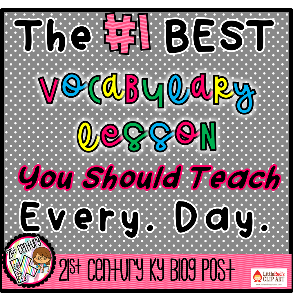 The Best Vocabulary Lesson You Should Teach Every Day