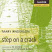 Step on a Crack by Mary Anderson