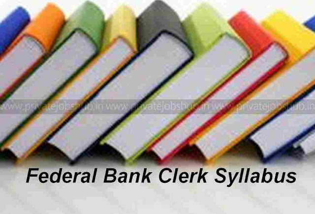 Federal Bank Clerk Syllabus Federal Bank Clerk Syllabus