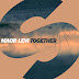 MAOR LEVI - 'TOGETHER' OUT NOW ON SPRS (SPINNIN' RECORDS) 