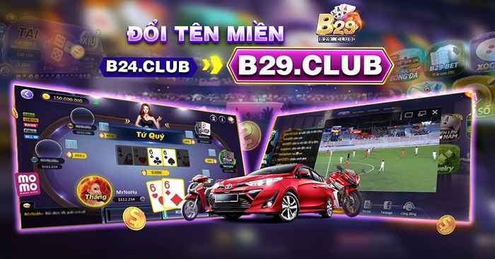 B29.Win cổng game đổi thưởng số 1 Việt Nam