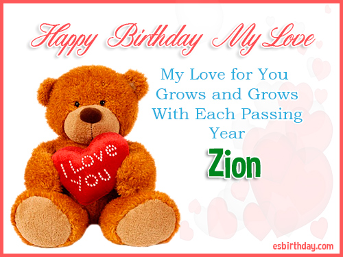 Zion Happy Birthday My Love Zion Happy Birthday My Love