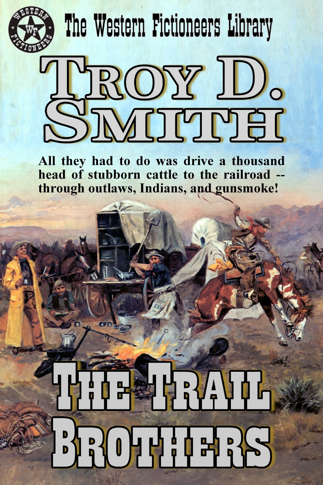 Tennessee WordSmith One of the Best Cattle Drive Novels You'll Ever Read