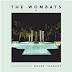 The Wombats - Greek Tragedy