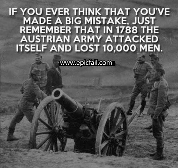 austrian army attacked itself 1788 lost 10000 men epic fail military blunder funny fail howitzer artillery unit make a big mistake