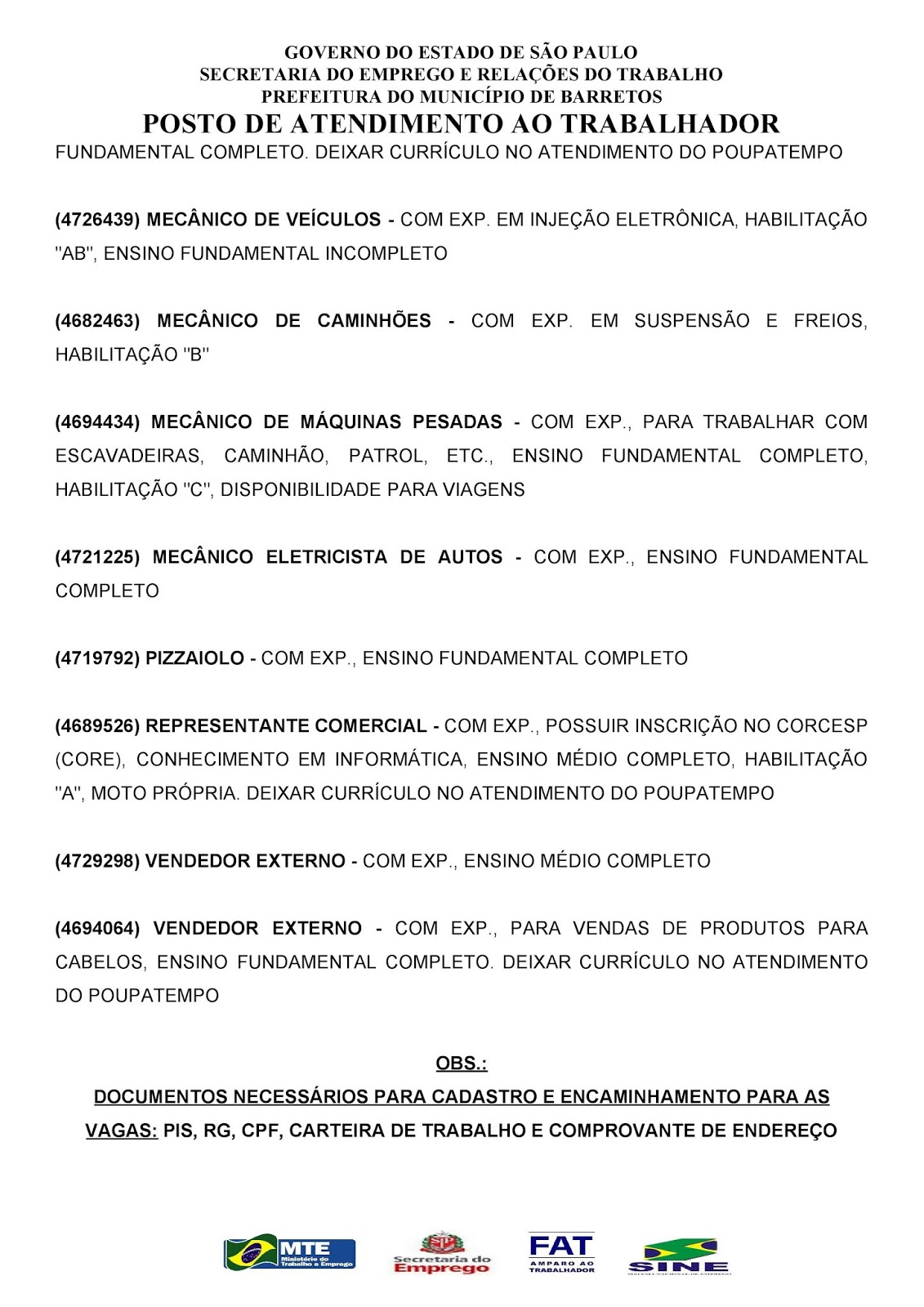 VAGAS DE EMPREGO DO PAT BARRETOS-SP PARA 14/11/2018 QUARTA-FEIRA - PARTE 2