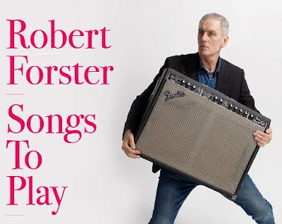 ROBERT FORSTER - Songs to play (2015) 2