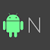 Fitur Ini Yang Membuat Tak Sabar Menunggu Android N