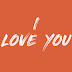 Top 10 I Love You images, greetings, pictures for whatsapp - bestwishespics