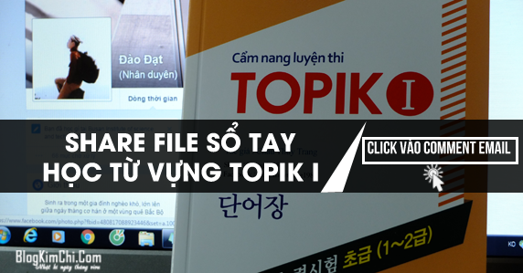 [Share] Khóa học luyện thi TOPIK I + File sổ tay từ vựng