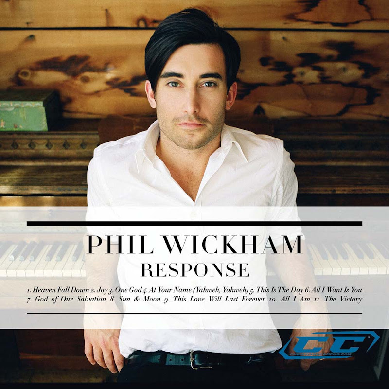 Phil Wickham - Response 2011 English Christian Album