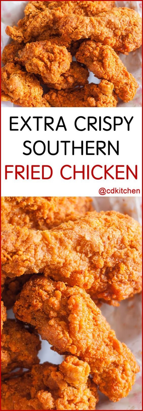 Extra Crispy Southern Fried Chicken