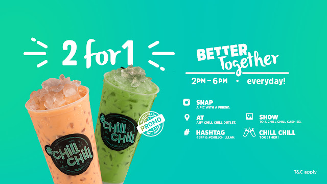 Chill Chill Lah Buy 1 Free 1 Promo