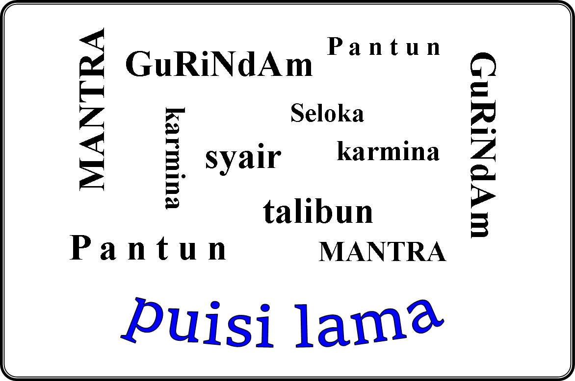 Clickyhun - Complete Education: Jenis-Jenis Puisi Lama 