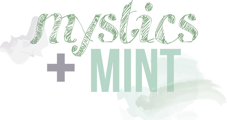 mystics + mint