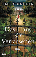 https://www.randomhouse.de/Buch/Das-Haus-der-Verlassenen/Emily-Gunnis/Heyne/e552379.rhd