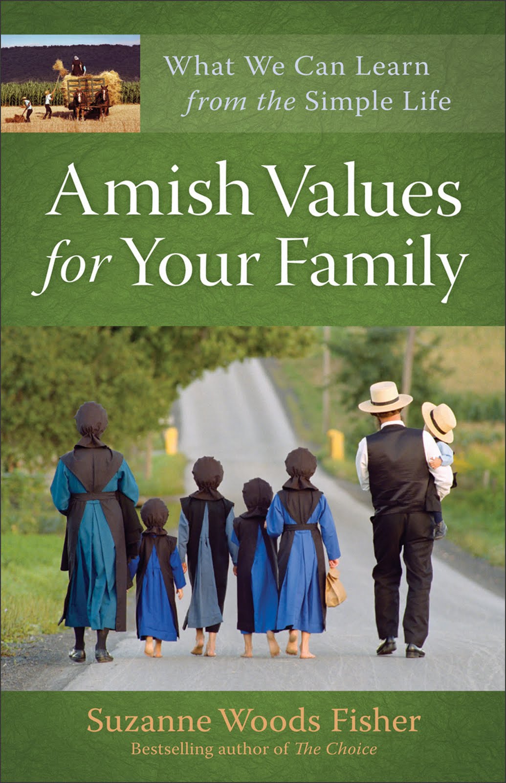 A Mom with a Blog Amish Values for Your Family by Suzanne Woods Fisher