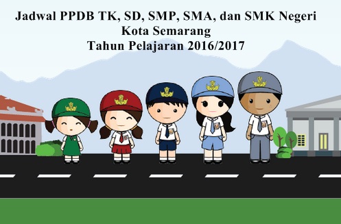 Jadwal PPDB Online TK/SD/SMP/SMA/SMK Negeri Kota Semarang 2016/2017