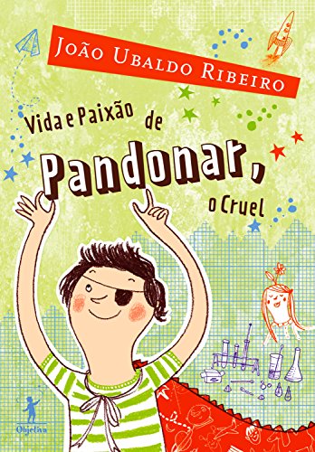 Vida e paixão de Pandonar, o Cruel - João Ubaldo Ribeiro