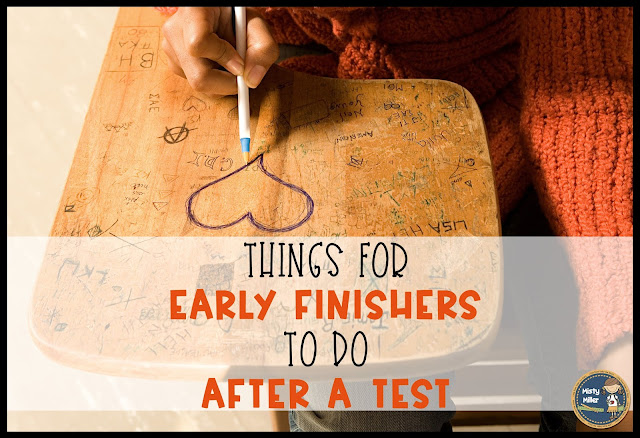 after tests: things for early finishers to do after a test