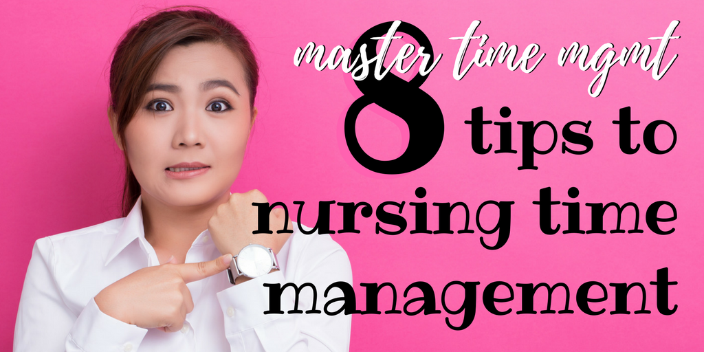 time management for nurse time management for nurse